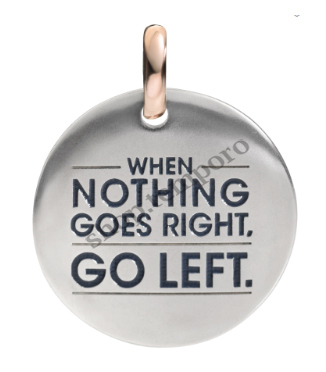 WHEN NOTHING GOES RIGHT, GO LEFT MONETA QUERIOT  